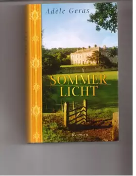 Couverture du produit · Sommerlicht. Roman. Aus dem Engl. von Theda Krohm-Linke.