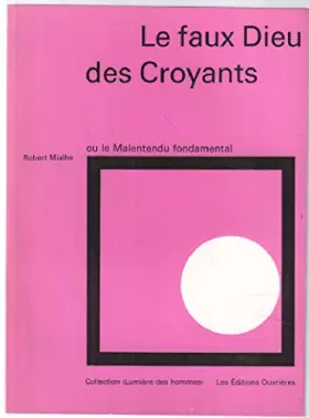 Couverture du produit · Le faux dieu des croyants