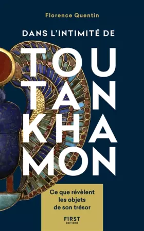 Couverture du produit · Dans l'intimité de Toutankhamon - Ce que révèlent les objets de son trésor