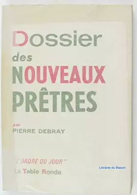 Couverture du produit · Dossier des nouveaux prêtres