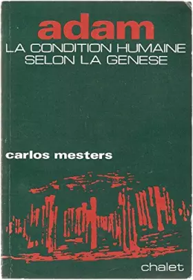 Couverture du produit · Adam La condition humaine selon la Génèse