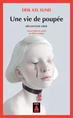 Couverture du produit · Une vie de poupée: Mélancolie grise
