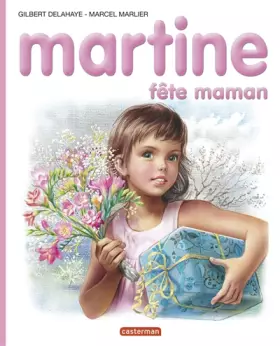 Couverture du produit · Martine fête maman