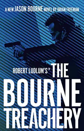 Couverture du produit · Robert Ludlum's™ the Bourne Treachery (Jason Bourne)