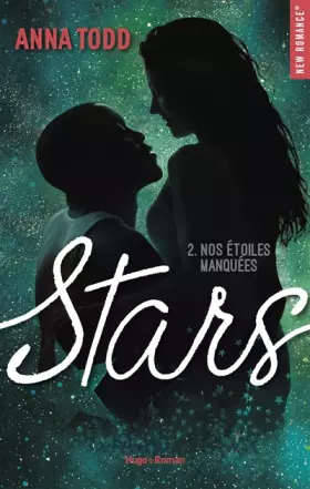 Couverture du produit · Stars - tome 2 Nos étoiles manquées (2)