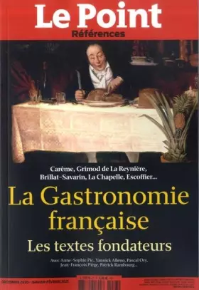 Couverture du produit · Le Point hors-série - Références, N° 83, déc 2020, jan-fév 2020 : La Gastronomie française : Les textes fondateurs