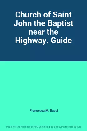 Couverture du produit · Church of Saint John the Baptist near the Highway. Guide