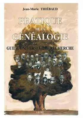 Couverture du produit · Pratique de la généalogie: Guide universel de recherche