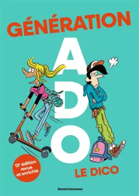Couverture du produit · Génération ados le dico 2024 (12ème édition)