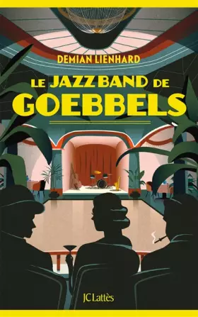 Couverture du produit · Le jazz band de Goebbels