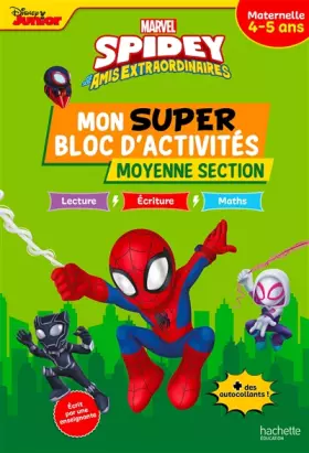 Couverture du produit · Disney Spidey et ses amis extraordinaires Mon super bloc d'activités de Moyenne Section (4-5 ans)