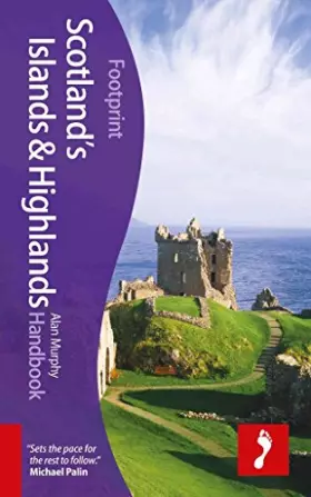 Couverture du produit · Footprint Scotland Highlands & Islands (Footprint Handbooks)