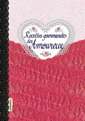 Couverture du produit · Recettes gourmandes des amoureux