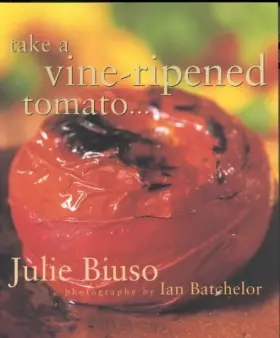 Couverture du produit · Take a Vine-ripened Tomato...