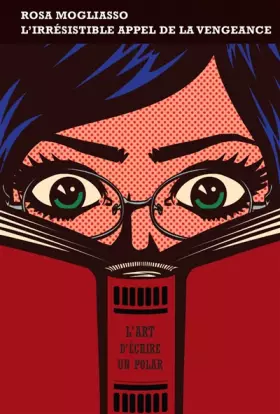 Couverture du produit · L'irrésistible appel de la vengeance