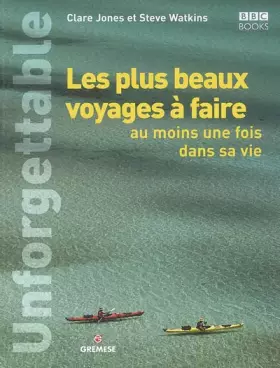 Couverture du produit · Les plus beaux voyages à faire au moins une fois dans sa vie