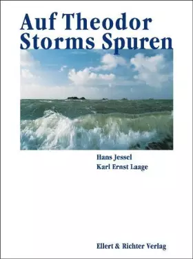Couverture du produit · Auf Theodor Storms Spuren. Eine Bildreise