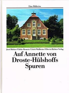 Couverture du produit · Auf Annette von Droste-Hülshoffs Spuren. Eine Bildreise