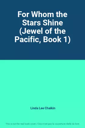 Couverture du produit · For Whom the Stars Shine (Jewel of the Pacific, Book 1)