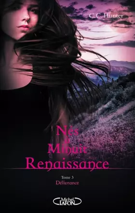 Couverture du produit · Nés à minuit Renaissance - tome 3 Délivrance