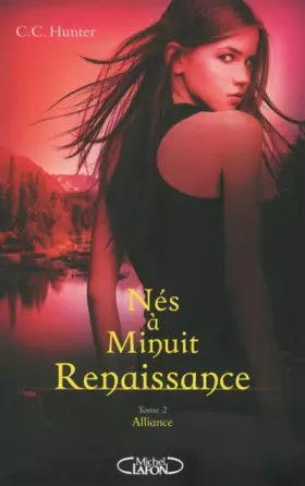 Couverture du produit · Nés à minuit Renaissance - tome 2 Alliance (2)