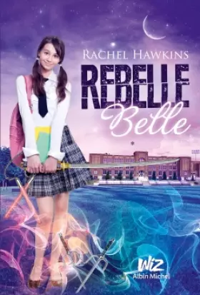 Couverture du produit · Rebelle Belle T.1