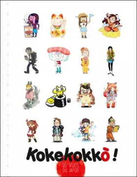 Couverture du produit · Kokekokko : 16 vues du Japon
