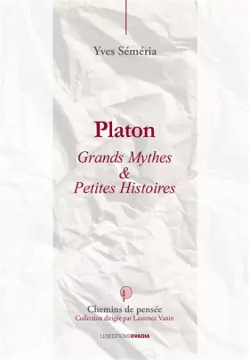 Couverture du produit · Platon : grands mythes & petites histoires