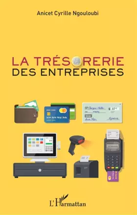 Couverture du produit · La trésorerie des entreprises