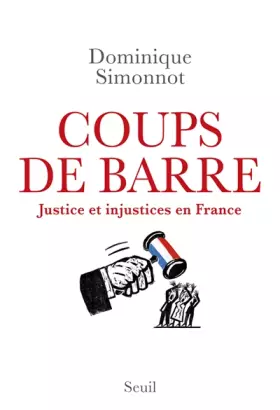 Couverture du produit · Coups de barre - Justice et injustices en France
