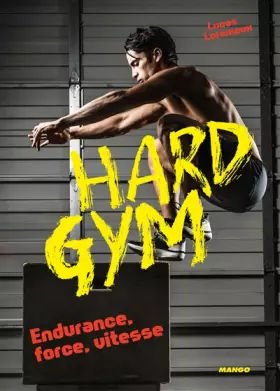 Couverture du produit · HARD GYM: Endurance, force, vitesse