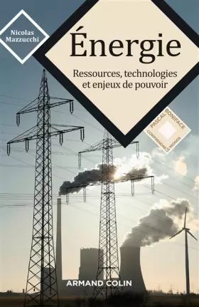 Couverture du produit · Energie - Ressources, technologies et enjeux de pouvoir: Ressources, technologies et enjeux de pouvoir