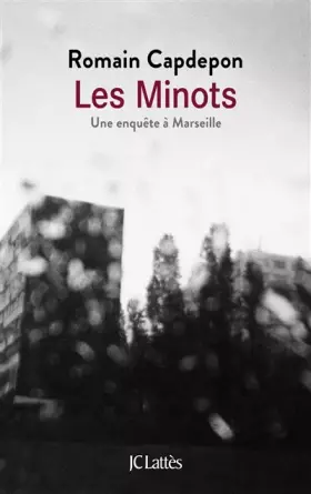 Couverture du produit · Les Minots: Une enquête à Marseille