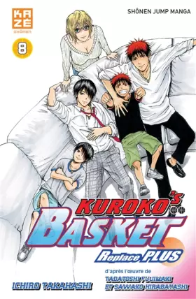 Couverture du produit · Kuroko's Basket Replace Plus T08