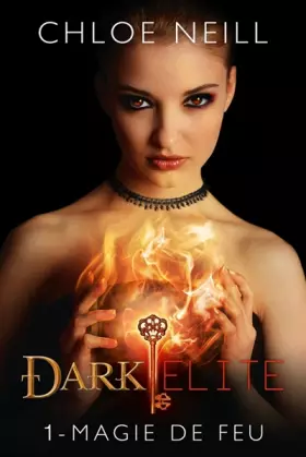 Couverture du produit · Dark Elite T01 Magie de feu
