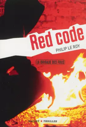 Couverture du produit · La brigade des fous : Red Code