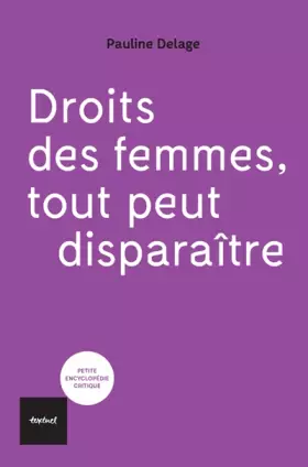 Couverture du produit · Droits des femmes, tout peut disparaître