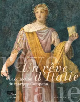 Couverture du produit · Un rêve d'Italie : La collection Campana