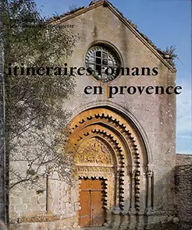 Couverture du produit · Itineraires Romans En Provence