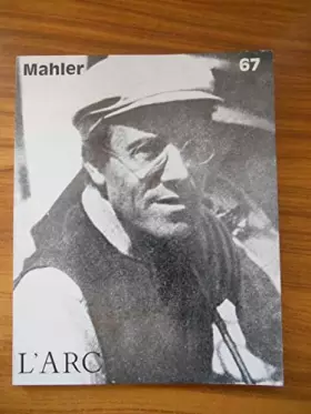 Couverture du produit · Gustave Mahler L'arc Revue N°67 / Coll. / Réf50316