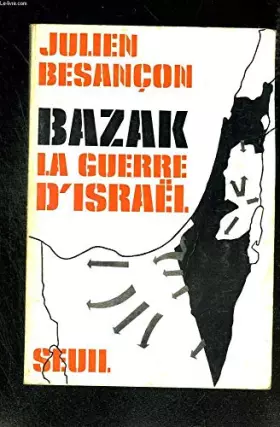Couverture du produit · Bazak. La guerre d'Israël