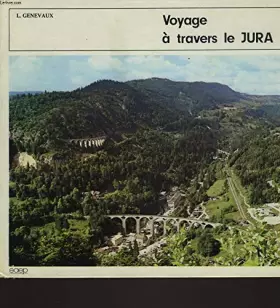 Couverture du produit · VOYAGE A TRAVERS LE JURA
