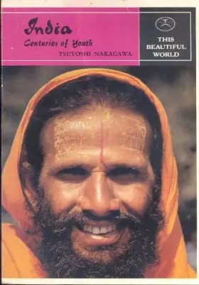 Couverture du produit · India: Centuries of youth (This beautiful world)