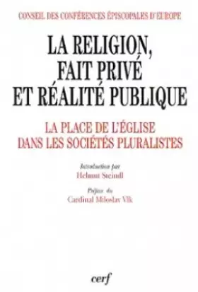 Couverture du produit · La Religion, fait privé et réalité publique