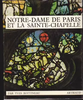 Couverture du produit · Notre-dame de paris et la sainte chapelle