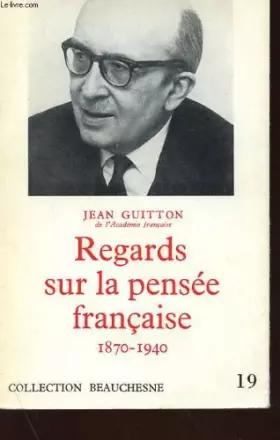 Couverture du produit · REGARDS SUR LA PENSEE FRANCAISE 1870-1940 - LECONS DE CAPTIVITE