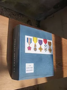 Couverture du produit · Histoire de la Grande guerre 1914-1918.