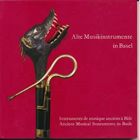 Couverture du produit · Alte Musikinstrumente in Basel