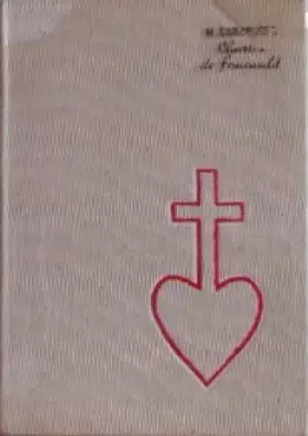 Couverture du produit · Charles de Foucauld, explorateur mystique