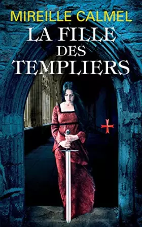 Couverture du produit · La fille des Templiers - Tome 1